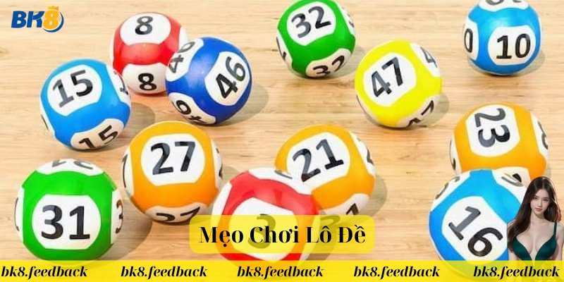 Mẹo chơi lô đề có gì quan trọng 